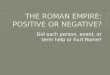Did each person, event, or term help or hurt Rome?