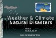 Intro to WeatherIntro to Weather Clip Week 4 GLEs 6, 10, 17