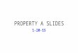 PROPERTY A SLIDES 1-20-15. Music: Savage Garden (Self-Titled 1997) No Office Hours Today After Class I’ll Update Course Page Slides from Last Fri & Today