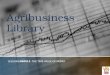 Agribusiness Library LESSON L060013: THE TIME VALUE OF MONEY