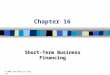 Chapter 16 Short-Term Business Financing © 2000 John Wiley & Sons, Inc