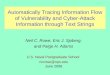 Automatically Tracing Information Flow of Vulnerability and Cyber-Attack Information through Text Strings Neil C. Rowe, Eric J. Sjoberg, and Paige H. Adams
