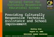 NCCREST 3.3: Evidencing Change for Culturally Responsive Systems Lecturette 3.3 Providing Culturally Responsive Technical Assistance and School Improvement