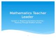 Mathematics Teacher Leader Session 2: Modelling Exemplary Teaching – Teaching Through Problem Solving 1