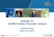 WGISS 37 CCMEO Data Provider Status Patrick King April 15, 2014