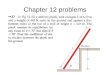 Chapter 12 problems. The first experimental determination of the universal Gravitational Constant (G), which appears in Newton’s law for gravitational