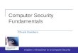 Computer Security Fundamentals Chuck Easttom Chapter 1 Introduction to to Computer Security
