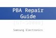 Samsung Electronics PBA Repair Guide [GT-S8000]. 2/36 Contents 1. PBA Diagram 2. Trouble Shooting 2-1. No Power 2-2. Lockup / Reset 2-3. SIM Card Failed