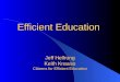 Efficient Education Jeff Hellrung Keith Knauss Citizens for Efficient Education