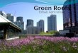 Urban Agriculture. What is a Green Roof Green roofs supplement traditional vegetation without disrupting urban infrastructure -- they take a neglected