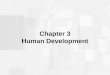 Chapter 3 Human Development. Heredity Developmental psychology: The study of progressive changes in behavior and abilities Heredity (nature): Genetic