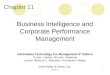Chapter 111 Information Technology For Management 6 th Edition Turban, Leidner, McLean, Wetherbe Lecture Slides by L. Beaubien, Providence College John