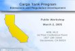 Cargo Tank Program Emissions and Regulation Development Public Workshop March 2, 2005 ARB, MLD 1st Floor Conference Room 1927 13th Street Sacramento, CA