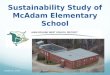 Sustainability Study of McAdam Elementary School October 8, 2015
