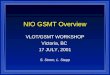 NIO GSMT Overview VLOT/GSMT WORKSHOP Victoria, BC 17 JULY, 2001 S. Strom, L. Stepp