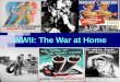 WWII: The War at Home. Total War By 1942, Canada was committed to a policy of “Total War”. All industries, materials and people were put to work for the