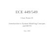 ECE 449/549 Class Notes #1 Introduction to System Modeling Concepts and DEVS Sept. 2008