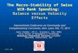 10-Nov-151 The Macro-Stability of Swiss WIR- Bank Spending: Balance versus Velocity Effects International Conference on Community and Complementary Currencies,