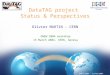GNEW’2004 – 15/03/2004 DataTAG project Status & Perspectives Olivier MARTIN - CERN GNEW’2004 workshop 15 March 2004, CERN, Geneva