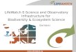 LifeWatch E-Science and Observatory Infrastructure for Biodiversity & Ecosystem Science Olaf Bánki