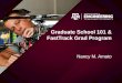 Graduate School 101 & FastTrack Grad Program Nancy M. Amato