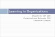 Chapter 6: 167-186 Organizational Behavior 261 Gabrielle Durepos Learning in Organizations