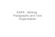 EAP6 - Writing: Paragraphs and Text Organisation