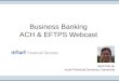 Business Banking ACH & EFTPS Webcast April DeLac Intuit Financial Services University