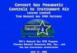 Convert Gas Pneumatic Controls to Instrument Air Lessons Learned from Natural Gas STAR Partners EPA’s Natural Gas STAR Program, Pioneer Natural Resources