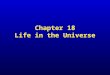 Chapter 18 Life in the Universe. Galaxyrise Over Alien Planet by D. Berry
