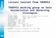 Lessons learned from THORPEX THORPEX working group on Data Assimilation and Observing Strategies Florence Rabier (Météo-France and CNRS, France, Co-chair)