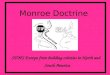 Monroe Doctrine STOPS Europe from building colonies in North and South America