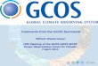 William Westermeyer 15th Meeting of the GCOS-GOOS-WCRP Ocean Observations Panel for Climate 2 April 2011 Comments from the GCOS Secretariat