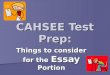 CAHSEE Test Prep: Things to consider for the Essay Portion
