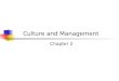 Culture and Management Chapter 2. Outline What is culture? Hofstede's model of culture Trompenaars' model of culture
