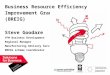 1 Business Resource Efficiency Improvement Grant (BREIG) Steve Goodare YFM Business Development Regional Manager Manufacturing Advisory Service, Y&H BREIG