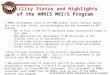 Facility Status and Highlights of the AMRIS MRI/S Program as of summer 2010, mid-point in current award period NHMFL development cores in HTS NMR probes,