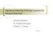 Cristian Andrades M. Andrea Rodr´ıguez Charles C. Chiang Signature Indexing of Design Layouts for Hotspot Detection DATE’14