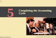 © The McGraw-Hill Companies, Inc., 2002 Slide 5-1 McGraw-Hill/Irwin 5 Completing the Accounting Cycle