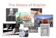 The history of English By John Whelpton. 1. BEFORE ENGLISH