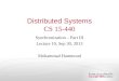 Distributed Systems CS 15-440 Synchronization – Part III Lecture 10, Sep 30, 2013 Mohammad Hammoud