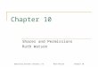 Operating Systems Concepts 1/e Ruth Watson Chapter 10 Chapter 10 Shares and Permissions Ruth Watson