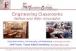 Pedagogical Network for Engineering Education, 17 September 2002, Copenhagen, Denmark Engineering Classrooms Before and After Innovation David Cordes,