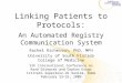 Linking Patients to Protocols: An Automated Registry Communication System Rachel Richesson, PhD, MPH University of South Florida College of Medicine 5th