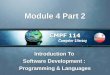 Module 4 Part 2 Introduction To Software Development : Programming & Languages Introduction To Software Development : Programming & Languages