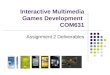 Interactive Multimedia Games Development COM631 Assignment 2 Deliverables