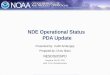 COPC Meeting, May 27 – 28 th 2015 NDE Operational Status and PDA Update Prepared by: Chris Sisko, e-mail: chris.a.sisko@noaa.gov NDE Operational Status