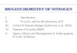 BIOGEOCHEMISTRY OF NITROGEN I.Introduction II.N-cycle, and the Biochemistry of N III.Global N Patterns/Budget (Galloway et al. 1995) IV.Patterns of N at