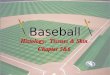1 Baseball Histology: Tissues & Skin Chapter 5&6