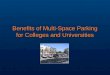 Benefits of Multi-Space Parking for Colleges and Universities